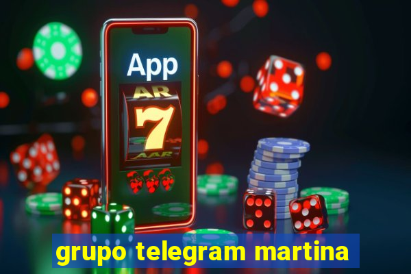 grupo telegram martina